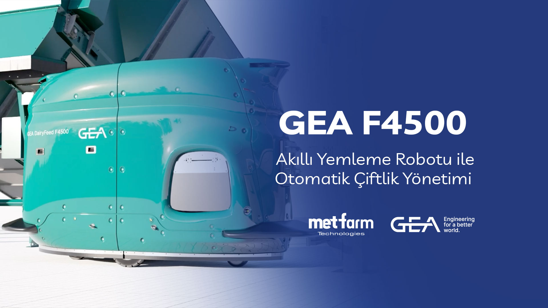 GEA DairyFeed F4500 Akıllı Yemleme Robotu ile Otomatik Çiftlik Yönetimi